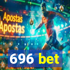 696 bet